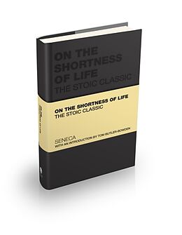 Livre Relié On the Shortness of Life de Lucius Annaeus Seneca, Butler-Bowdon Tom