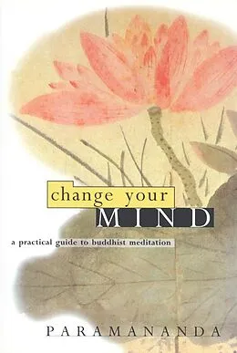 E-Book (epub) Change Your Mind von Paramananda