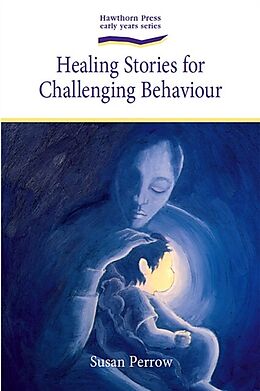 eBook (epub) Healing Stories for Challenging Behaviour de Susan