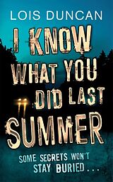 Couverture cartonnée I Know What You Did Last Summer de Lois Duncan