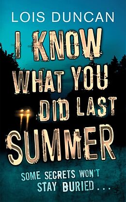 Couverture cartonnée I Know What You Did Last Summer de Lois Duncan