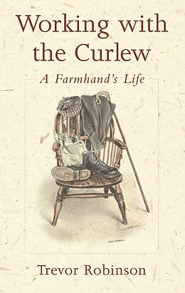 eBook (epub) Working with the Curlew de Trevor Robinson