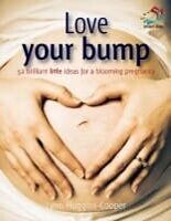 eBook (pdf) Love your bump de Lynn Huggins-Cooper