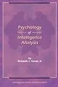 Kartonierter Einband The Psychology of Intelligence Analysis von Richard J. Heuer