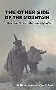 Fester Einband The Other Side of the Mountain von Ali Ahmed Jalali, Lester W. Grau