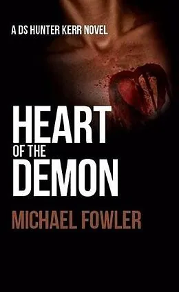 E-Book (epub) Heart of the Demon von Michael Fowler