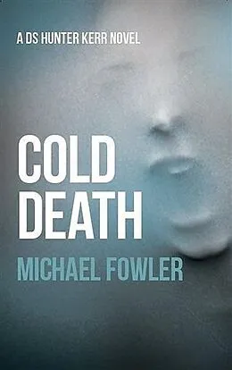 E-Book (epub) Cold Death von Michael Fowler