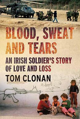 E-Book (epub) Blood, Sweat and Tears von Tom Clonan