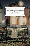 Kartonierter Einband The All Night Bookshop von David Belbin