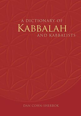 E-Book (epub) A Dictionary of Kabbalah and Kabbalists von Dan Cohn-Sherbok