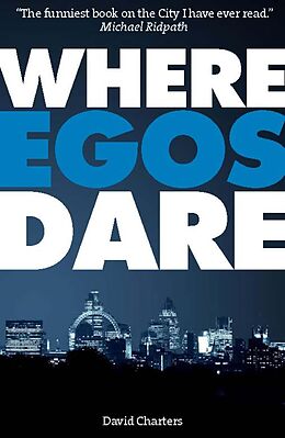 E-Book (epub) Where Egos Dare (Dave Hart 4) von David Charters