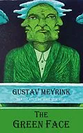 E-Book (epub) The Green Face von Gustav Meyrink, Mike Mitchell, Franz Rottensteiner