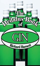 eBook (epub) The Dedalus Book of Gin de Richard Barnett