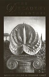 E-Book (epub) The Decadent Gardner von Medlar Lucan, Durian Gray