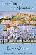 E-Book (epub) The City and the Mountains von Eca De Queiroz