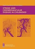 E-Book (epub) Stroke and Cerebrovascular Disease in Childhood von 