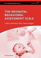 E-Book (pdf) Neonatal Behavioral Assessment Scale von T. Berry Brazelton, J. Kevin Nugent