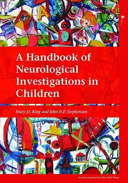 E-Book (epub) A Handbook of Neurological Investigations in Children von Mary D King, John B P Stephenson