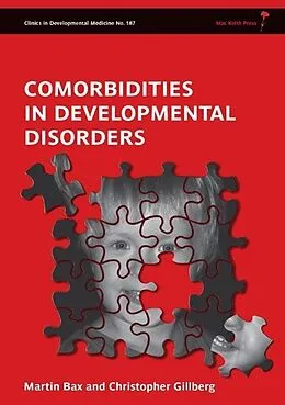 E-Book (pdf) Comorbidities in Developmental Disorders von Martin Bax, Christopher Gillberg