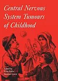E-Book (epub) Central Nervous System Tumours of Childhood von Stephen Lowis