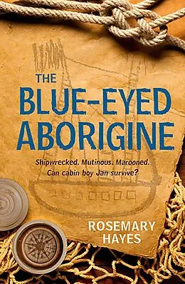 E-Book (epub) The Blue-Eyed Aborigine von Rosemary Hayes
