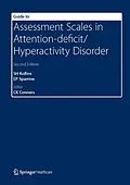 E-Book (pdf) Guide to Assessment Scales in Attention-Deficit/Hyperactivity Disorder von Scott H Kollins, Elizabeth Sparrow, C Keith Conners