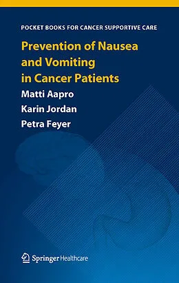 E-Book (pdf) Prevention of Nausea and Vomiting in Cancer Patients von Matti Aapro, Karin Jordan, Petra Feyer