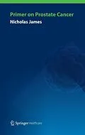 E-Book (pdf) Primer on Prostate Cancer von Nicholas James