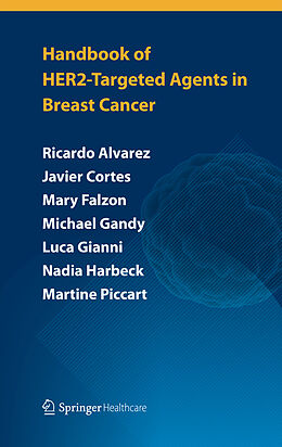 Kartonierter Einband Handbook of HER2-targeted agents in breast cancer von Ricardo H Alvarez, Stefania Zambelli, Michael Gandy