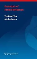 E-Book (pdf) Essentials of Atrial Fibrillation von Yee Guan Yap, A John Camm