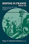 E-Book (epub) Sniping in France 1914-18 von Hesketh-Prichard H. Hesketh-Prichard