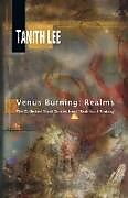 Couverture cartonnée Venus Burning de Tanith Lee