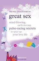 eBook (epub) feel good factory on great sex de The Feel Good Factory