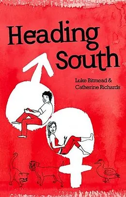 E-Book (epub) Heading South von Catherine Richards, Luke Bitmead