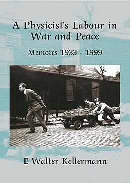eBook (epub) Physicists Labour In War And Peace de E W Kellermann