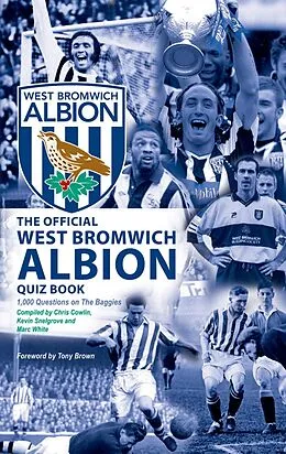 E-Book (pdf) Official West Bromwich Albion Quiz Book von Chris Cowlin