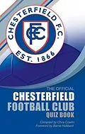E-Book (pdf) Official Chesterfield Football Club Quiz Book von Chris Cowlin