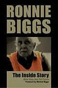 E-Book (epub) Ronnie Biggs - The Inside Story von Tel Mike Currie Gray