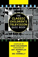 eBook (pdf) Classic Children's Television Quiz Book de Dean Wilkinson