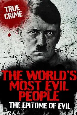 E-Book (epub) World's Most Evil People von Rodney Castleden