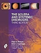 Fester Einband The Sclera and Systemic Disorders von Peter G Watson, Brian L Hazleman, Carlos E Pavesio