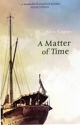 Kartonierter Einband A Matter of Time von Alex Capus