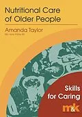 E-Book (epub) Nutritional Care of Older People Workbook von Amanda Taylor