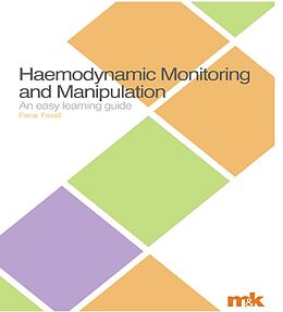 E-Book (epub) Haemodynamic Monitoring and Manipulation von Fiona Foxall