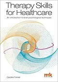 E-Book (epub) Therapy Skills for Healthcare von Caroline Forrest