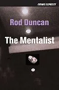 E-Book (epub) The Mentalist von Rod Duncan