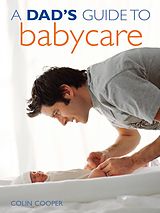 eBook (epub) Dad's Guide to Babycare de Colin Cooper