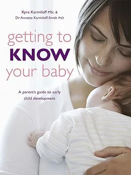 E-Book (epub) Getting to Know your Baby von Kyra Karmiloff