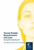 E-Book (pdf) Young People, Bereavement and Loss von Jane Ribbens McCarthy, Julie Jessop