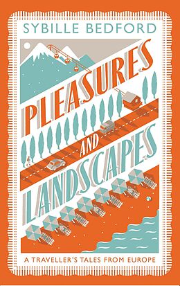 eBook (epub) Pleasures and Landscapes de Sybille Bedford